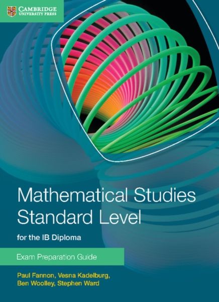 Produktbild: Mathematical Studies Standard Level for the IB Diploma Exam Preparation Guide