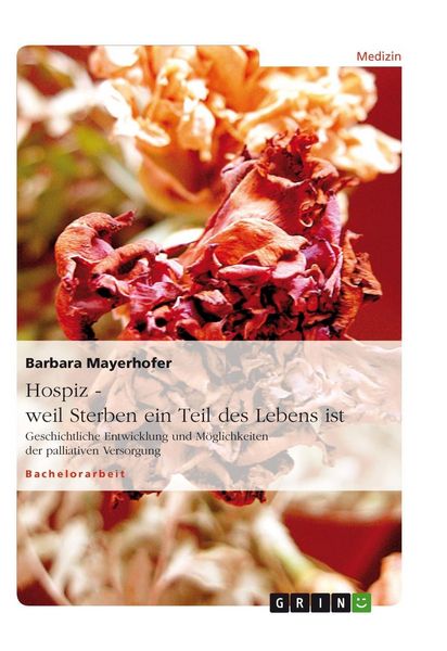 Produktbild: Hospiz - weil Sterben ein Teil des Lebens ist