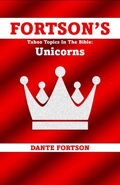 Produktbild: Fortson's Taboo Topics In The Bible: Unicorns