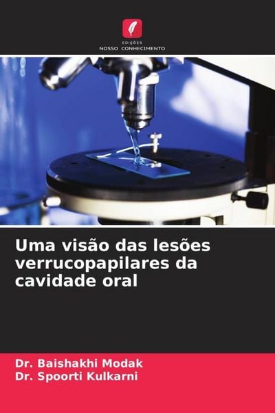Produktbild: Uma vis&atilde;o das les&otilde;es verrucopapilares da cavidade oral