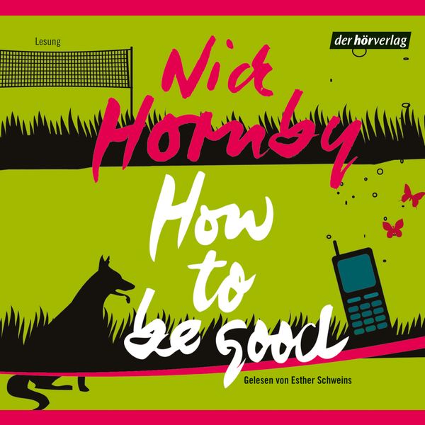 How to be good - Nick Hornby, Audio, 9783844509465