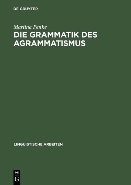 Produktbild: Die Grammatik des Agrammatismus