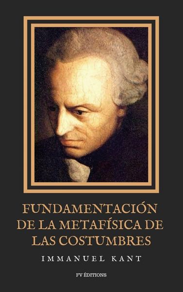 Produktbild: Fundamentaci&oacute;n de la metaf&iacute;sica de las costumbres