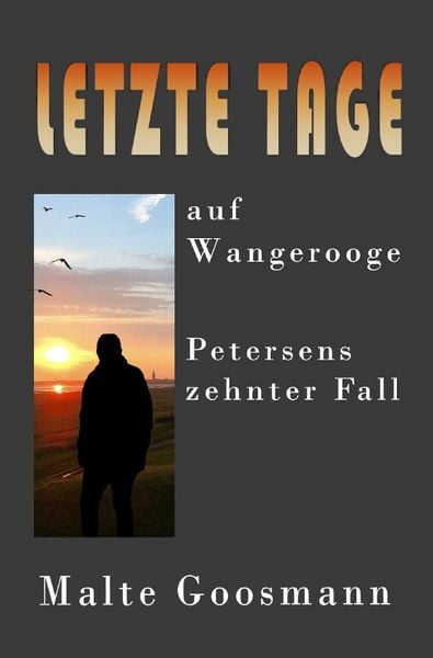Produktbild: Kommissar Petersen / Letzte Tage auf Wangerooge