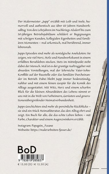Produktbild: Mein Leben vom Piffke (Malerlehrling) zum Master of Professional