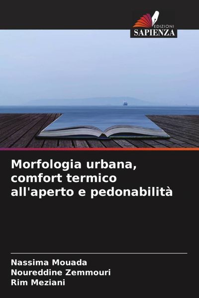Produktbild: Morfologia urbana, comfort termico all'aperto e pedonabilit&agrave;