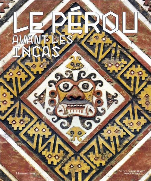 Produktbild: Le P&eacute;rou avant les Incas