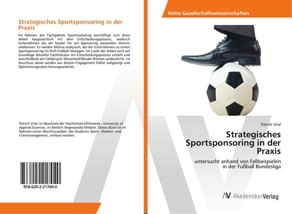 Strategisches Sportsponsoring in der Praxis, Taschenbuch von Patrick Vital, AV Akademikerverlag, 9786202217040