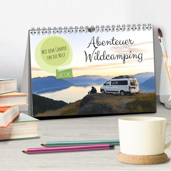 Produktbild: Abenteuer Wildcamping - Mit dem Camper um die Welt (Tischkalender 2026 DIN A5 quer), CALVENDO Monatskalender