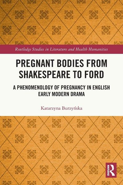 Produktbild: Pregnant Bodies from Shakespeare to Ford