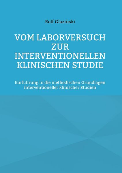 Produktbild: Vom Laborversuch zur interventionellen klinischen Studie