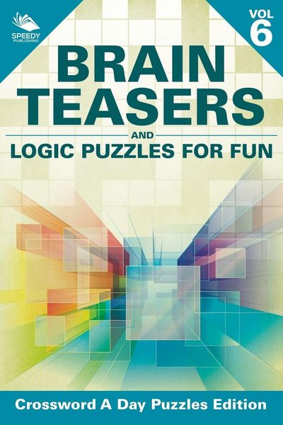 Produktbild: Brain Teasers and Logic Puzzles for Fun Vol 6