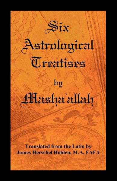 Produktbild: Six Astrological Treatises by Masha'allah