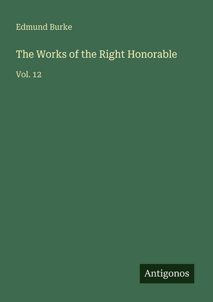 Produktbild: The Works of the Right Honorable