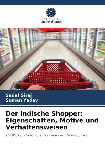 Produktbild: Der indische Shopper: Eigenschaften, Motive und Verhaltensweisen