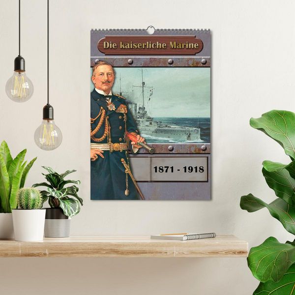 Produktbild: Die kaiserliche Marine 1871 - 1918 (Wandkalender 2026 DIN A3 hoch), CALVENDO Monatskalender