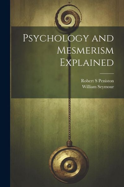 Produktbild: Psychology and Mesmerism Explained