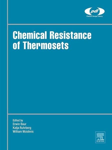 Produktbild: Chemical Resistance of Thermosets