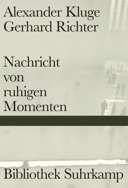 Nachricht von ruhigen Momenten, Gebundene Ausgabe von Alexander Kluge,Gerhard Richter, Suhrkamp, 978-3-518-22477-9