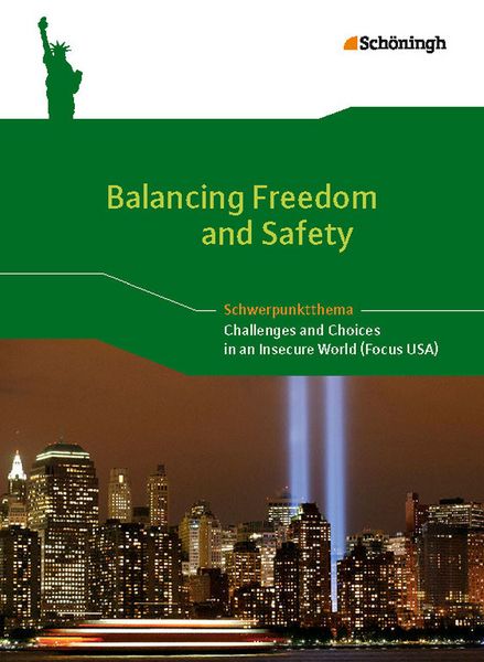 Produktbild: Balancing Freedom and Safety - Challenges and Choices in an Insecure World (Focus USA)