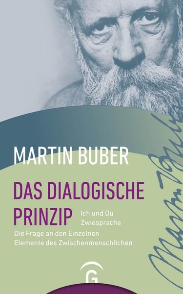 Das dialogische Prinzip, Taschenbuch von Martin Buber, Gütersloher Verlagshaus, 978-3-579-02565-0