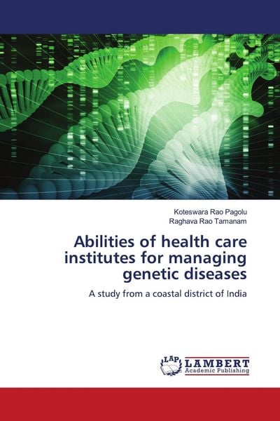 Produktbild: Abilities of health care institutes for managing genetic diseases