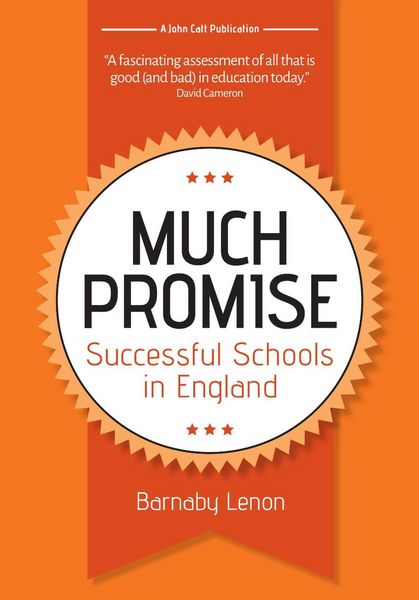 Produktbild: Lenon, B: Much Promise: Successful Schools in England