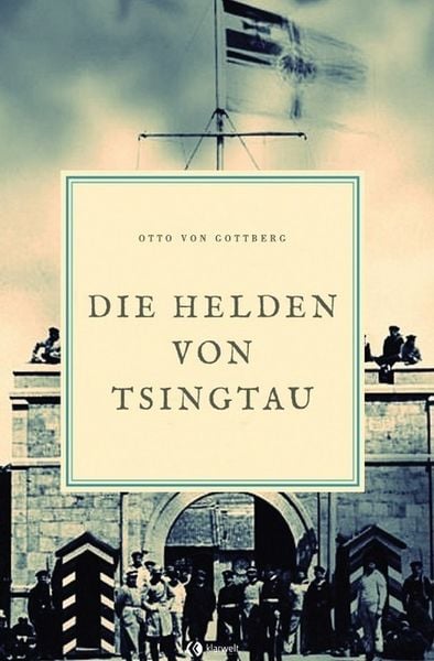 Produktbild: Die Helden von Tsingtau