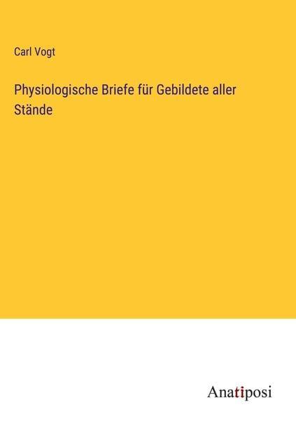 Produktbild: Physiologische Briefe f&uuml;r Gebildete aller St&auml;nde