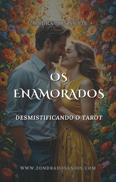 Produktbild: Desmistificando o Tarot - Os Enamorados (Desmistificando o Tarot - Os 22 Arcanos Maiores., #6)