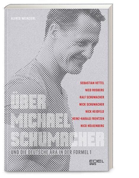 Produktbild: &Uuml;ber Michael Schumacher und die deutsche &Auml;ra in der Formel 1