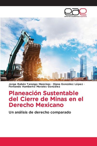 Produktbild: Planeaci&oacute;n Sustentable del Cierre de Minas en el Derecho Mexicano
