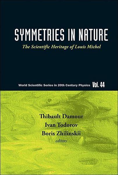 Produktbild: Symmetries in Nature: The Scientific Heritage of Louis Michel