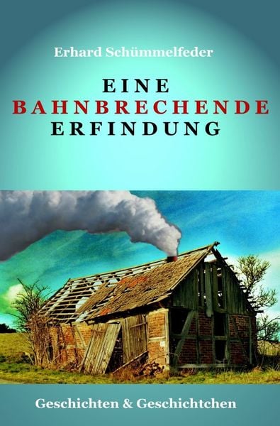 Produktbild: Eine bahnbrechende Erfindung