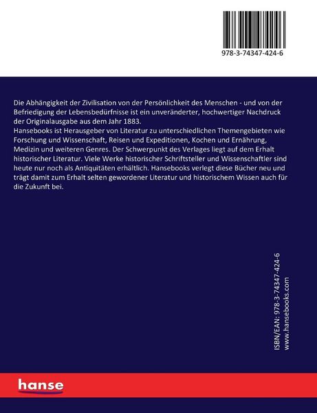 Produktbild: Die Abh&auml;ngigkeit der Zivilisation von der Pers&ouml;nlichkeit des Menschen
