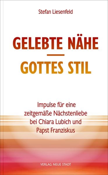 Produktbild: Gelebte N&auml;he - Gottes Stil