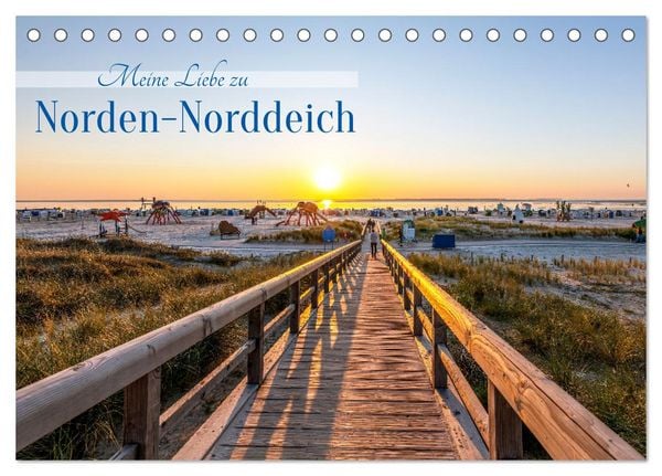 Produktbild: Meine Liebe zu Norden-Norddeich (Tischkalender 2026 DIN A5 quer), CALVENDO Monatskalender