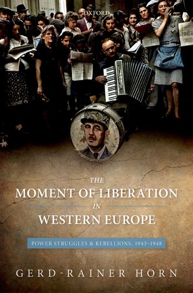Produktbild: The Moment of Liberation in Western Europe