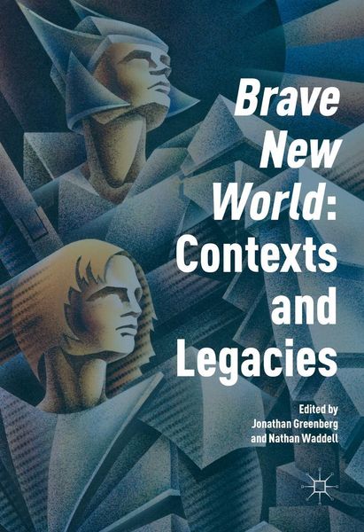 Produktbild: 'Brave New World': Contexts and Legacies