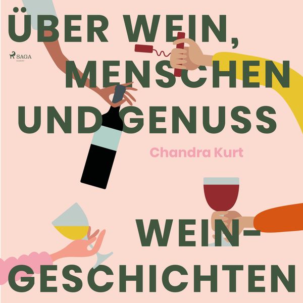Über Wein, Menschen und Genuss - Weingeschichten (Ungekürzt)
