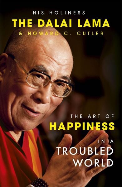 Produktbild: The Art of Happiness in a Troubled World