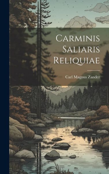 Produktbild: Carminis Saliaris Reliquiae