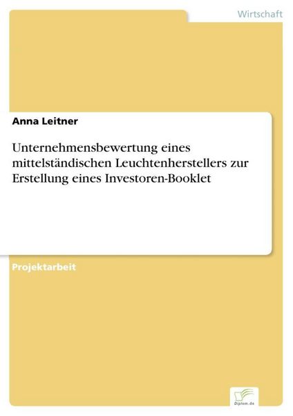 Produktbild: Unternehmensbewertung eines mittelst&auml;ndischen Leuchtenherstellers zur Erstellung eines Investoren-Booklet