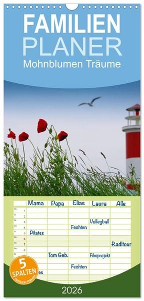 Produktbild: Familienplaner 2026 - Mohnblumen Tr&auml;ume mit 5 Spalten (Wandkalender, 21 x 45 cm) CALVENDO