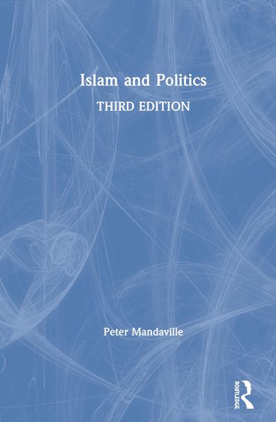 Produktbild: Mandaville, P: Islam and Politics (3rd edition)