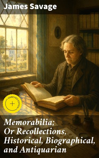 Produktbild: Memorabilia; Or Recollections, Historical, Biographical, and Antiquarian