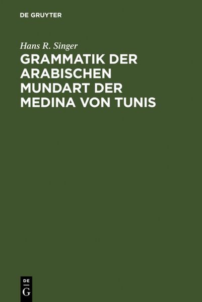 Produktbild: Grammatik der arabischen Mundart der Medina von Tunis