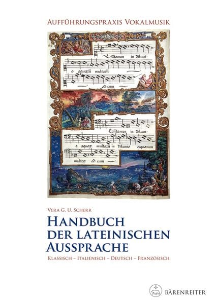 Aufführungspraxis Vokalmusik. Handbuch der lateinischen Aussprache