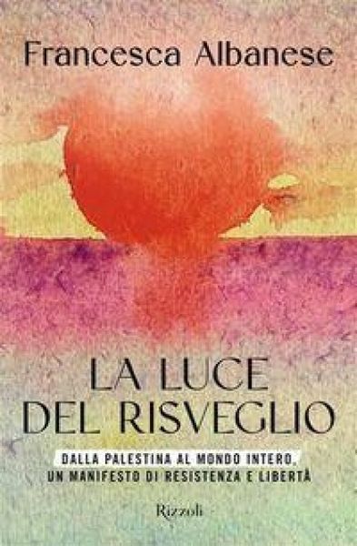 Produktbild: La luce del risveglio. Dalla Palestina al mondo intero, un manifesto di resistenza e libert&agrave;
