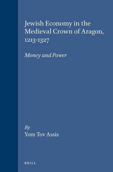 Produktbild: Jewish Economy in the Medieval Crown of Aragon, 1213-1327
